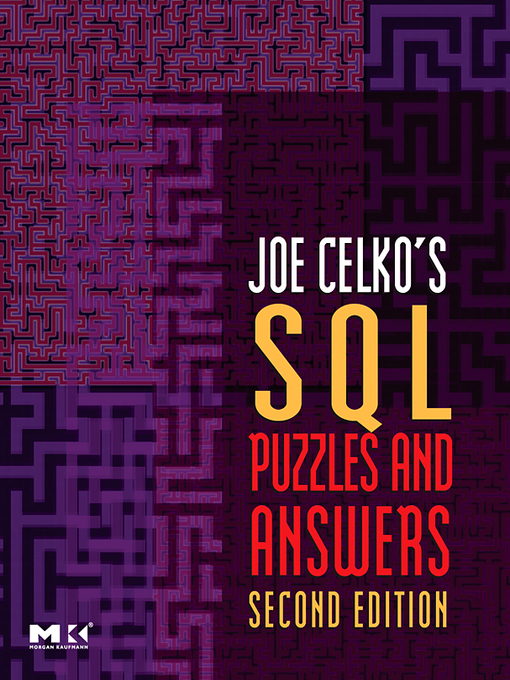 Title details for Joe Celko's SQL Puzzles and Answers by Joe Celko - Available
